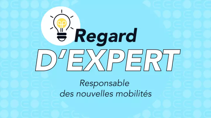 regard d'expert - responsable des nouvelles mobilités