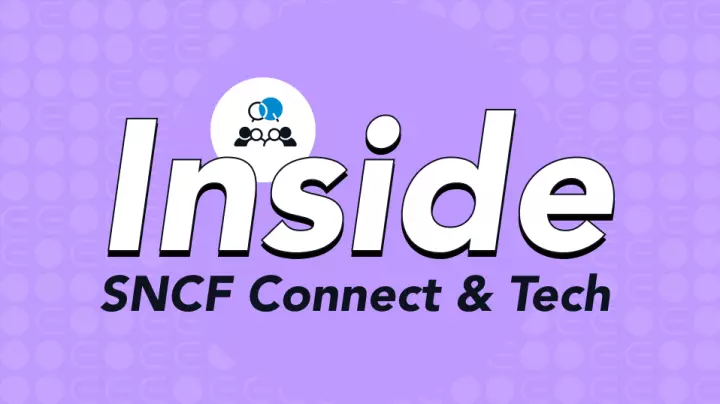 Inside SNCF Connect & Tech